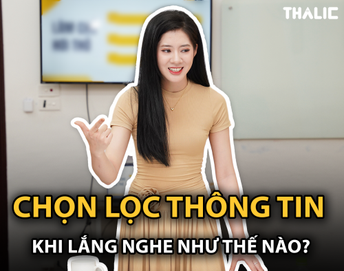 chọn lọc thông tin khi lắng nghe